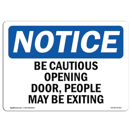 Signmission OSHA Sign, Be Cautious Opening Door People May Be Exiting, 18in X 12in Decal, 12"W, 18" L, Landscape OS-NS-D-1218-L-10317